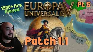 🔴  EU5 Patch 1.1 - Ormuz - Persia - Flipping Armenian for that Sweet Sweet Mountain Prox