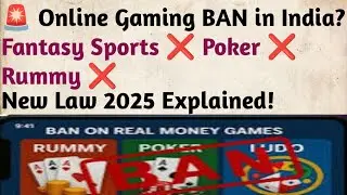 🚨 Online Gaming Apps BAN in India? | New Bill 2025 Explained ! | Fantasy Sports, Poker, Rummy ❌