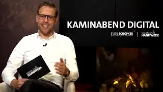 Kaminabend Digital - LIVE vom 27.01.2022 | MISSION GEILES HANDWERK | Sven Sch&ouml;pker