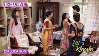 Itti Si Khushi | On Location | Hetal और Diya ने दिखाई Sanjay को औकात, Anvi के उड़े होश