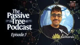 The Passive Tree Podcast 7 - @KallTorak Talks Thorns, Game Development & Path Of Exile 2