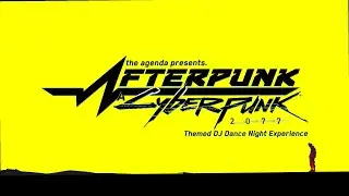 The NMA Presents Afterpunk: A Cyberpunk 2077 DJ Dance Night Experience - 