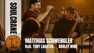 Matthias Schwengler's Soulcrane & Tony Lakatos - Barley Wine (live)