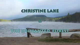 Christine Lake & The Enchanted Forest