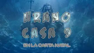 Urano en la Casa 9 en la Carta Natal