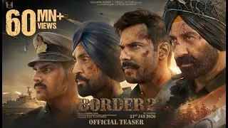 BORDER 2 Teaser: Sunny Deol, Varun D, Diljit, Ahan, Anurag S, JP Dutta, Bhushan K, 23 Jan 2026