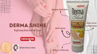 Derma Shine Hand & Foot Brightening Cream REVIEW | Best Cream for Soft, Bright Hands & Feet?