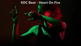 KDC Beat - Heart on Fire
