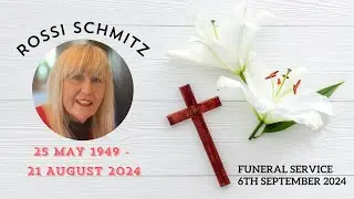 Rossi Schmitz Funeral | 06 09 2024
