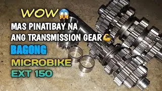 MAS PINATIBAY NA ANG TRANSMISSION NG MICROBIKE EXT150
