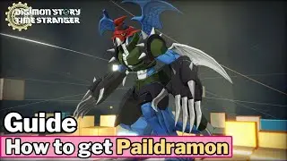 How to get Paildramon - Digimon Story: Time Stranger