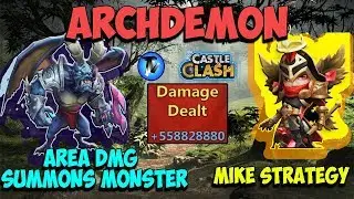 Castle Clash - Archdemon Area Damage | Mike Strategy