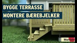 Hvordan bygge terrasse - Del 2 Montering av bærebjelker og terrassebjelker