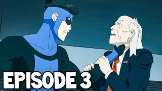 Invincible Season 3 Episode 3 Recap
