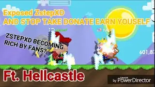 Exposed ZSTEPXD ( PLZ STOP TAKE DONATE AND PLZ EARN YOUSELF WLS! ) - Growtopia