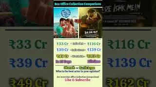 Tu Meri Main Tera Main Tera Tu Meri vs Tere Ishq Mein Box Office Collection Comparison #apnabuzzclub
