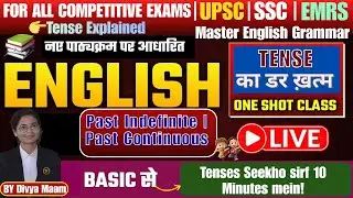 English Tense Explained | Past Indefinite & Past Continuous | One Shot Class | All Competitive Exams