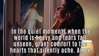 Midnight Prayers & Healing SongsTo Listen to When You Feel Alone &mdash; God Is Near | Emotionally