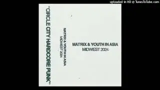 Matrix & Youth in Asia Tour Split