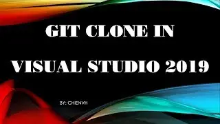 GIT Clone in Visual Studio 2019
