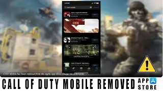Call of Duty Mobile was REMOVED from Apple Store / IOS Devices #codm #codmobile
