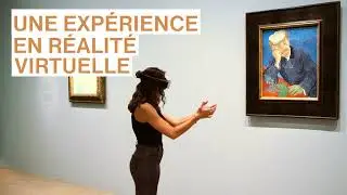 EXPOSITION VAN GOGH - Bande annonce LA PALETTE Exp&eacute;rience R&eacute;alit&eacute; Virtuelle - FR/EN | Mus&eacute;e d'Orsay