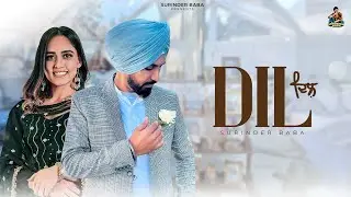Dil ( Official Audio Song ) @Surinderbaba !! Sukhpreet kaur !! The junior