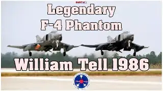 Legendary F-4 Phantom & F-15 Eagle at Exercise William Tell 1986 | #phantom #eagle #williamtell #f4