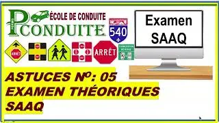 Ne ratez plus l'examen théorique de la SAAQ grace à ces astuces : Astuces 05