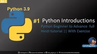 #1 Python Introduction || Python Beginner to Advance full Hindi tutorial | With Exercise (हिंदी में)