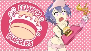 Femboy Burgers - FULL RELEASE