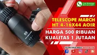 UNBOXING TELESCOPE MARCH HT 4-16X44 AOIR