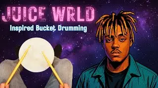 Juice WRLD Inspired Bucket Drumming 🥁 | Chill Hip Hop Bucket Drumming Play Along