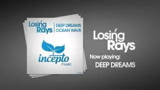 Losing Rays - Deep Dreams / Ocean Wave EP (IML007)