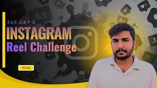 Day 74/365: Instagram Reel का 24 घंटे बाद Analysis &ndash; Views, Followers & Comments Update