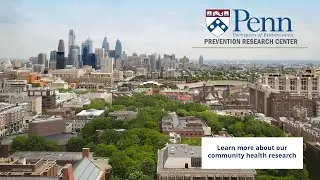 The UPenn PRC: Prevention Research at Penn - 2017