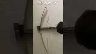 Building & Shooting a Shortbow