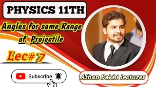 Two Angle projections for the same Range |Afnan Bakht |physics