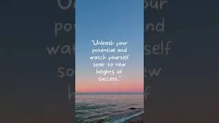 Unleash Your Potential: Embrace the Power Within