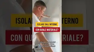Isolare dall'INTERNO: con quale MATERIALE? #shorts #isolamento #edilizia #riqualificazione