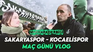 Sakaryaspor - Kocaelispor & Marmara Derbisi | Maç Günü Vlog