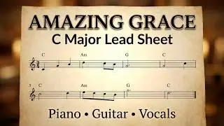 john newton amazing grace lead sheet in C major