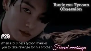 when a Business Tycoon marriage you to take revenge for his brother Indian marriage ff