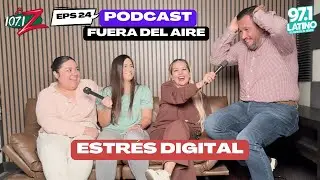 Estr&eacute;s Digital en Fuera Del Aire - 107.1 La Z