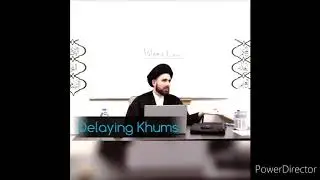 Delaying Khums - Qazwini