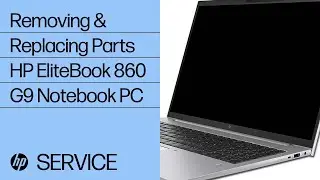 Removing & Replacing Parts | HP EliteBook 860 G9 Notebook PC | HP Computer Service | HP Support