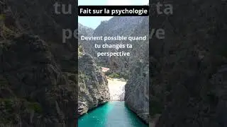 Ce que tu crois impossible......Devient possible quand tu changes ta perspective