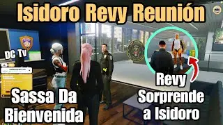 ISIDORO REVY Reunión, Isidoro es Sorprendido por Revy 😱 Sassa Da Bienvenida A Isidoro, Family Rp 