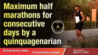 Maximum half marathons for consecutive days by a quinquagenarian