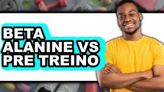Beta Alanine vs Pre Treino - Full Comparison